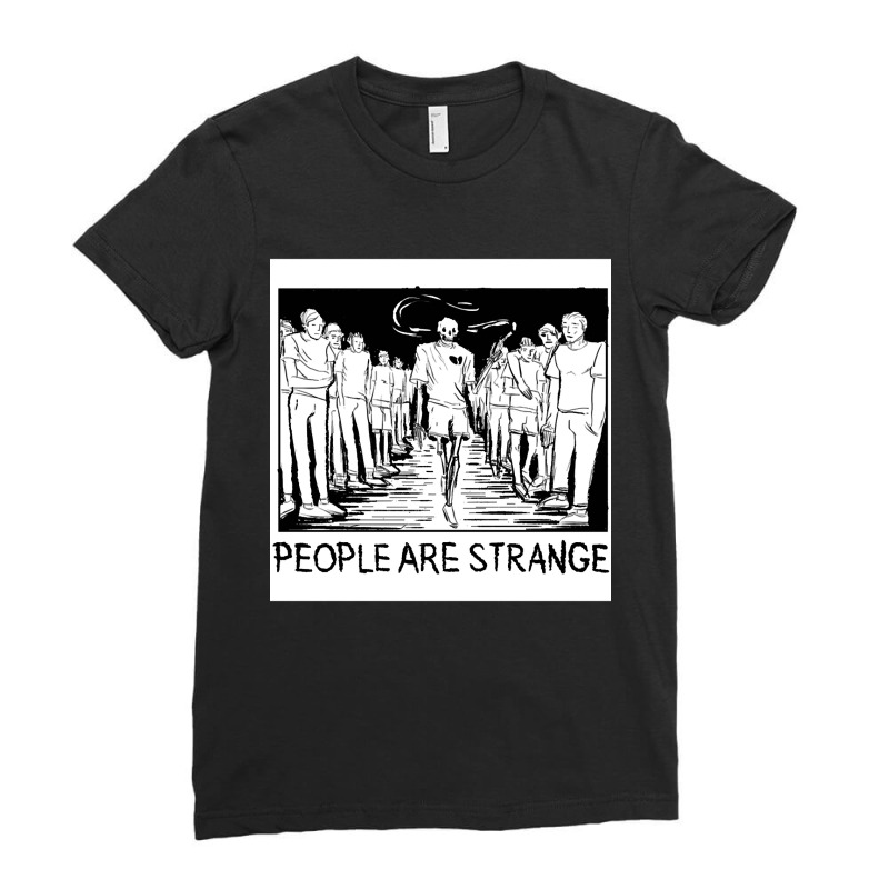 People Are Strange, People Are Strange Art, People Are Strange Paintin Ladies Fitted T-Shirt by SHOPERX5 | Artistshot