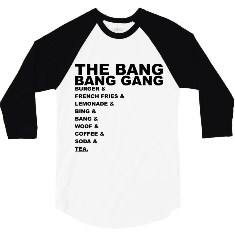 And... The Bang Bang Gang 3/4 Sleeve Shirt | Artistshot