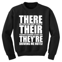 There Their They're English Grammar Humor Teacher Youth Sweatshirt | Artistshot