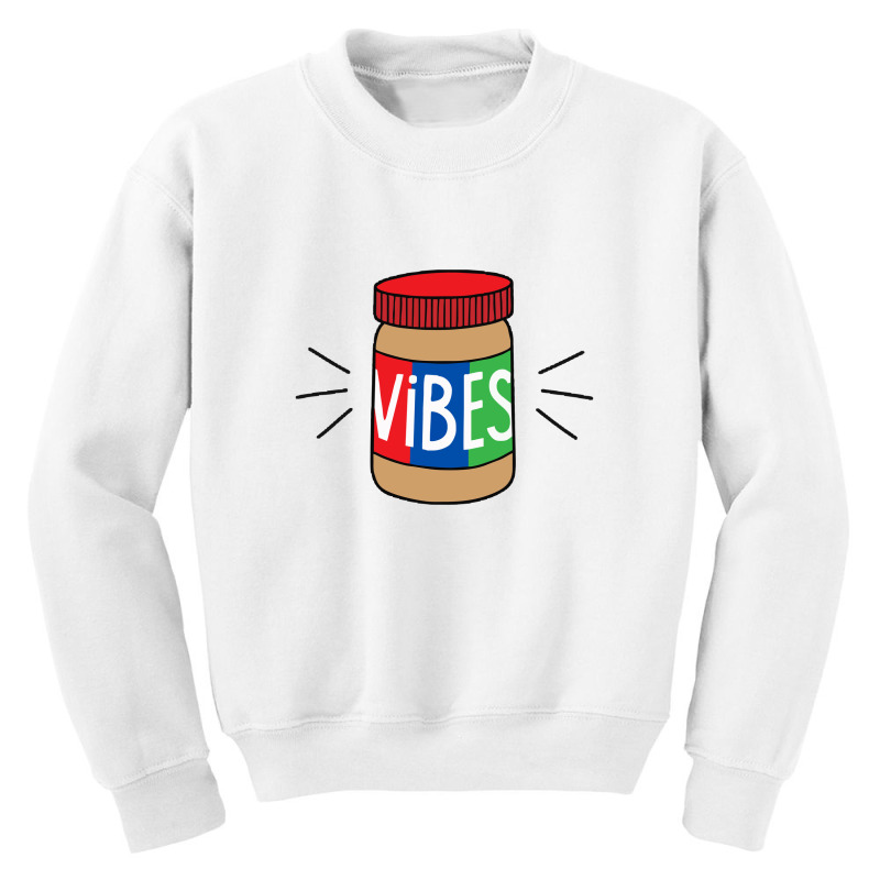 Peanut Butter Vibes Youth Sweatshirt | Artistshot