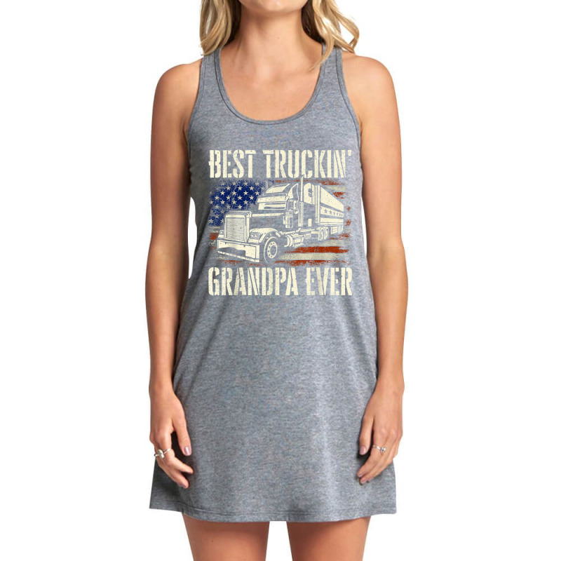 Best Truckin' Grandpa   Big Rig Semi Truck Driver Trucker T Shirt Tank Dress by cm-arts | Artistshot