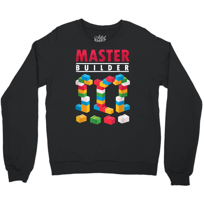 Cool Master Builder Building Blocks Bricks Toy T Shirt Crewneck Sweatshirt | Artistshot