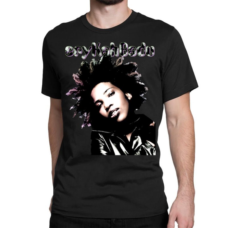 Erykah Badu-t3w2t Classic T-shirt | Artistshot