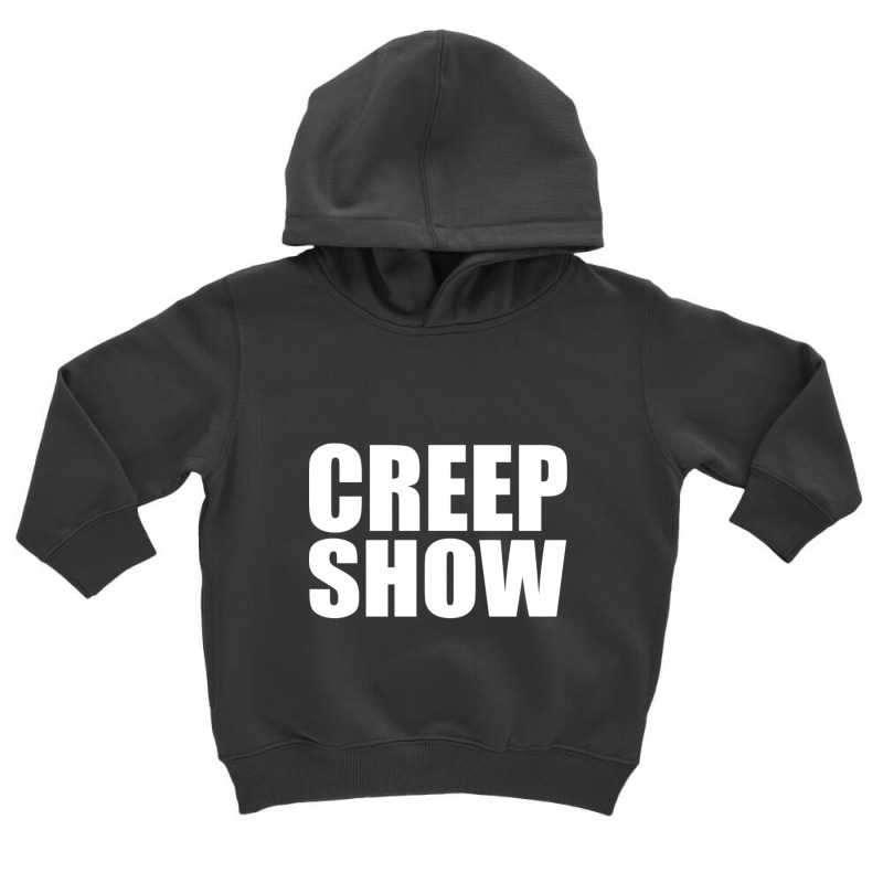 Creepshow White Font Toddler Hoodie by Koyanho62 | Artistshot