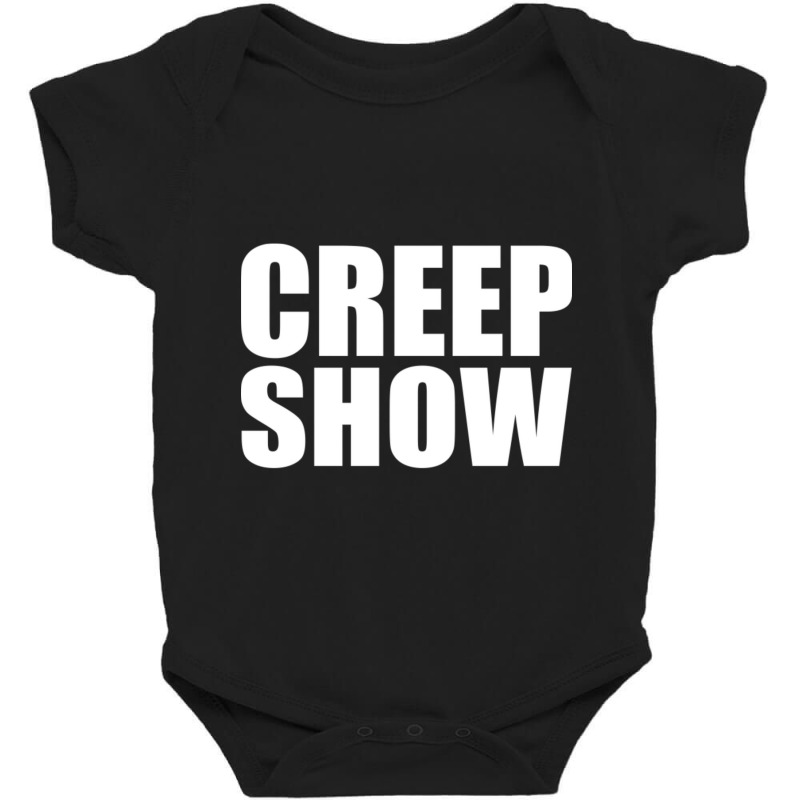 Creepshow White Font Baby Bodysuit by Koyanho62 | Artistshot