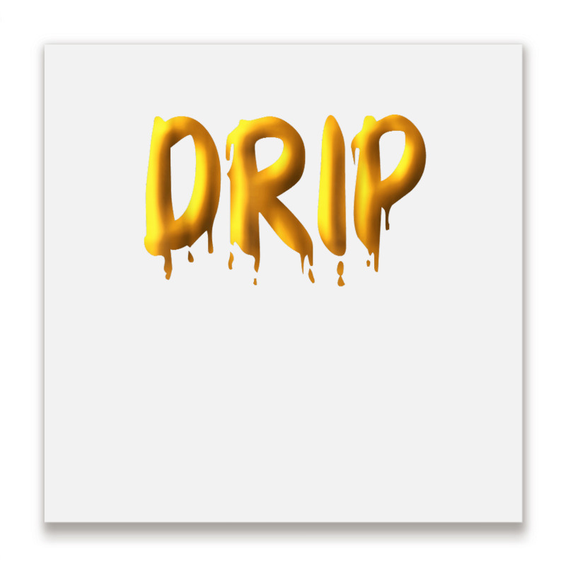 Drippy Yellow Drippin Letters Streetwear Hip Hop Tees Tops T Shirt Metal Print Square | Artistshot