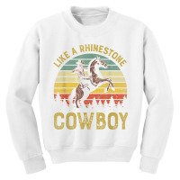 Like A Rhinestone Cowboy Vintage Western Rodeo Country Music T Shirt Youth Sweatshirt | Artistshot