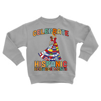 National Hispanic Heritage Month Celebration Latin Flags Premium T Shi Toddler Sweatshirt | Artistshot