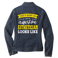 Esthetician Job Title Employee Funny Worker Esthetician T Shirt Ladies Denim Jacket | Artistshot