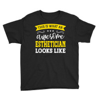 Esthetician Job Title Employee Funny Worker Esthetician T Shirt Youth Tee | Artistshot