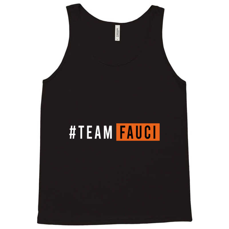 Doctor Fauci Team Fauci Tank Top | Artistshot