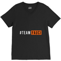 Doctor Fauci Team Fauci V-neck Tee | Artistshot