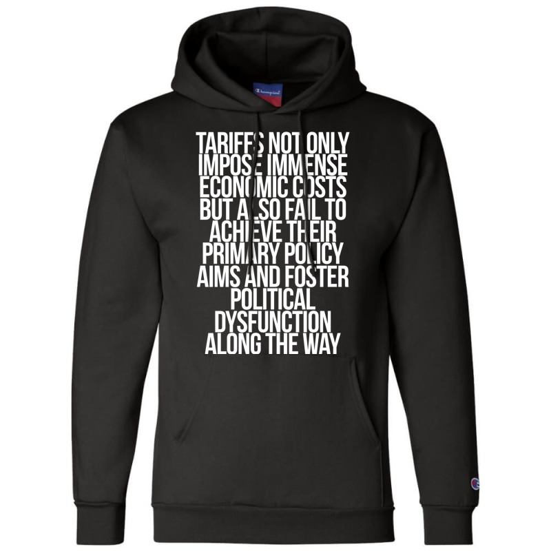 Tariffs Foster Political Dysfunction Trump 2sided Sweatshirt Champion Hoodie | Artistshot