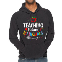 Teaching Future Bilinguals   Spanish Teachers Back To School T Shirt Vintage Hoodie | Artistshot