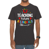 Teaching Future Bilinguals   Spanish Teachers Back To School T Shirt Vintage T-shirt | Artistshot