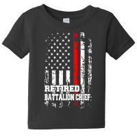 Retired Battalion Chief Shirt Firefighter Retirement Gift T Shirt Baby Tee | Artistshot