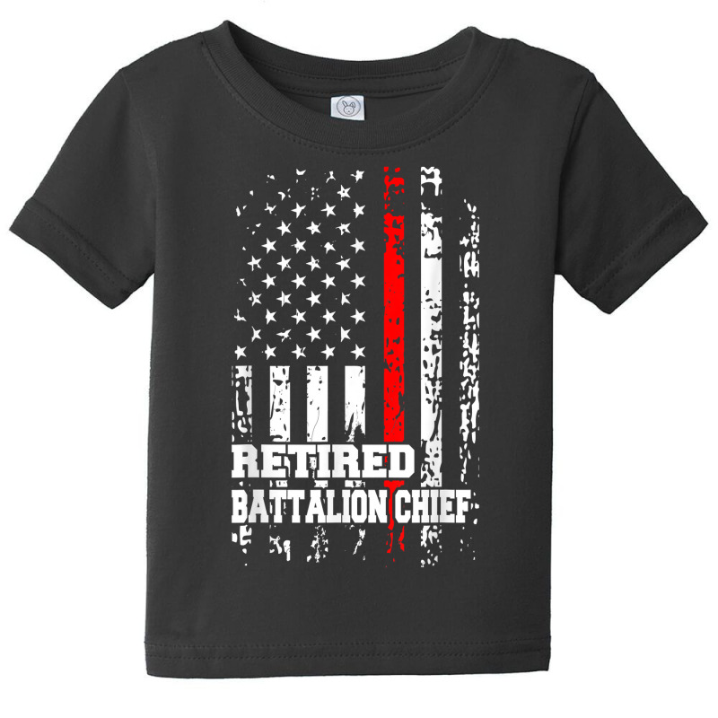 Retired Battalion Chief Shirt Firefighter Retirement Gift T Shirt Baby Tee by cm-arts | Artistshot