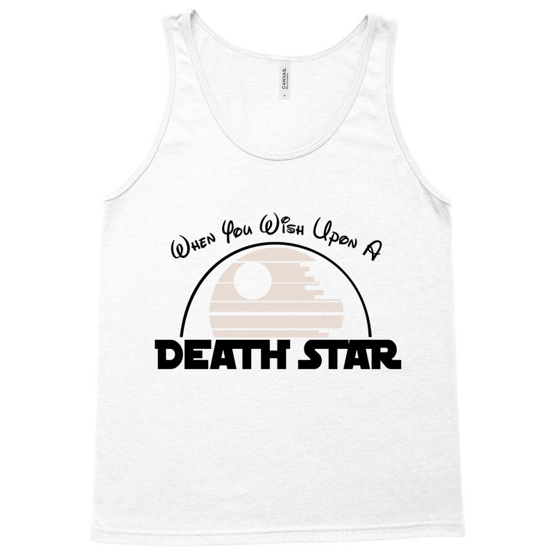 When You Wish Upon A Death Star [tw] Tank Top | Artistshot