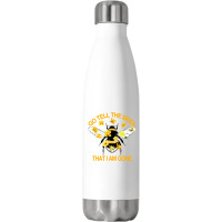 Go Tell The Bees That I Am Gone Stainless Steel Water Bottle | Artistshot