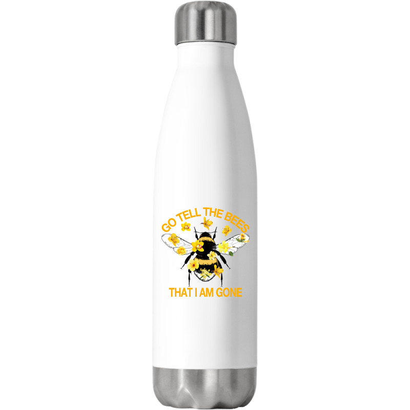 Go Tell The Bees That I Am Gone Stainless Steel Water Bottle | Artistshot