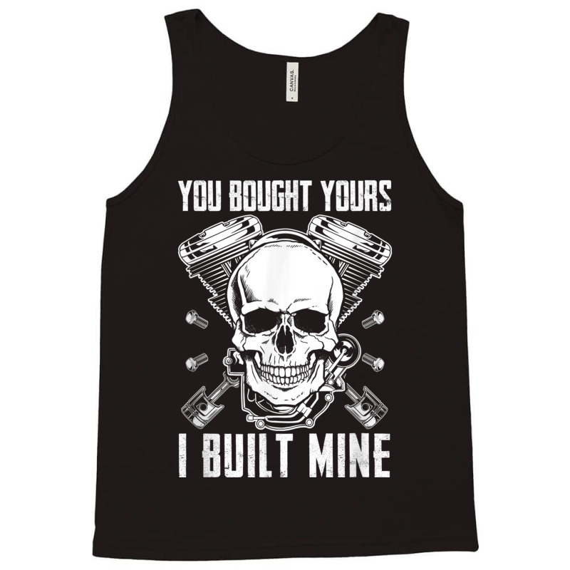 You Bought Yours I Built Mine Diesel Engine T Shirt Tank Top by cm-arts | Artistshot