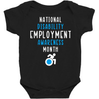 National Disability Employment Awareness Month Pride Support T Shirt Baby Bodysuit | Artistshot