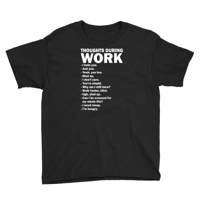 Work Funny Tee Youth Tee Designed By Disgus_thing
