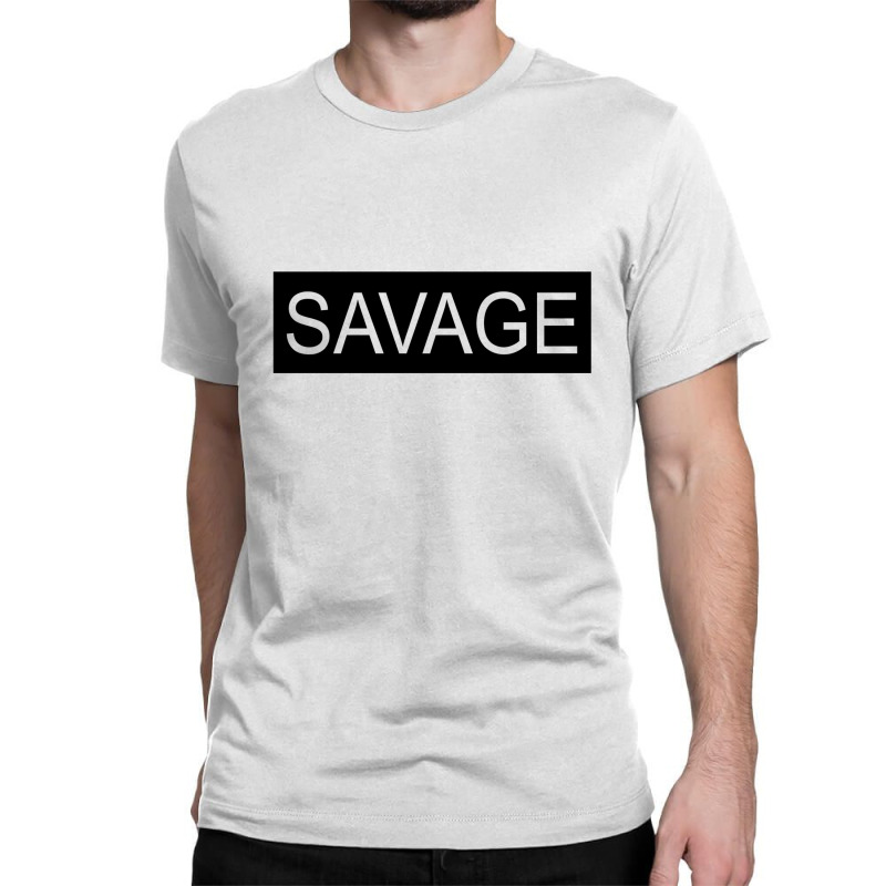 Savage Wh [tw] Classic T-shirt | Artistshot