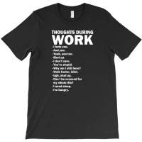 Work Funny Tee T-shirt | Artistshot