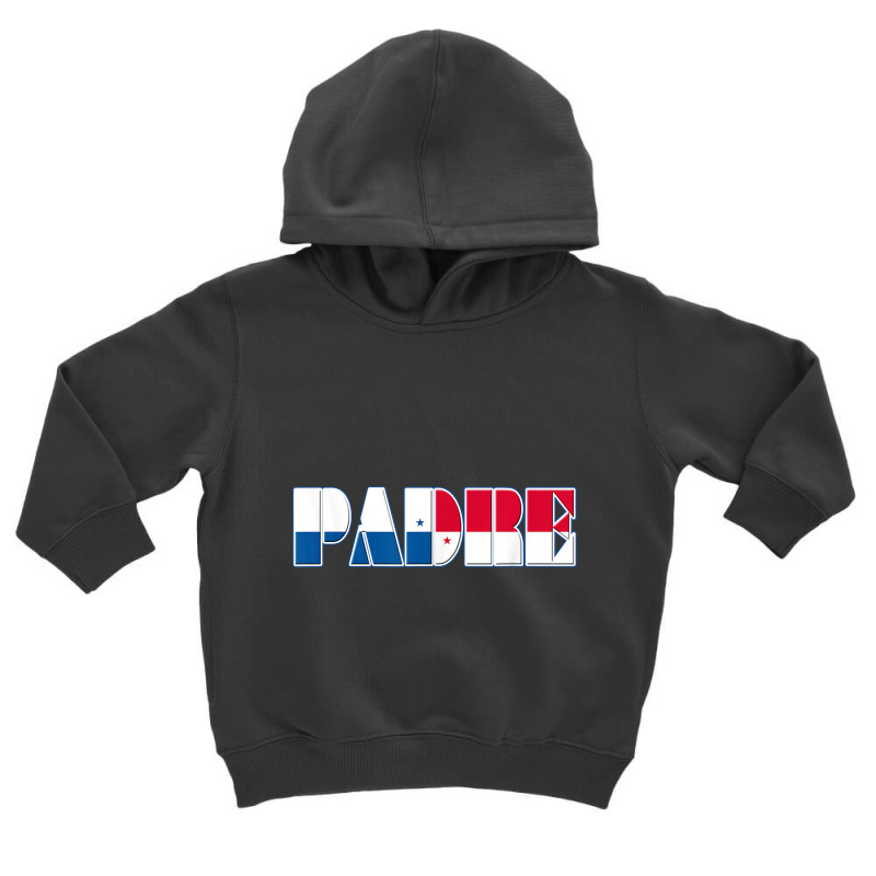 Panamanian Flag Padre Tee Shirt For Hispanic Fathers Day Toddler Hoodie by cm-arts | Artistshot