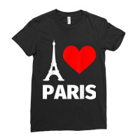 Paris Eiffel Tower   I Love Paris Shirt For Girls And Men Ladies Fitted T-shirt | Artistshot