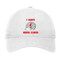 I Have Mental Illinois Adjustable Cap | Artistshot