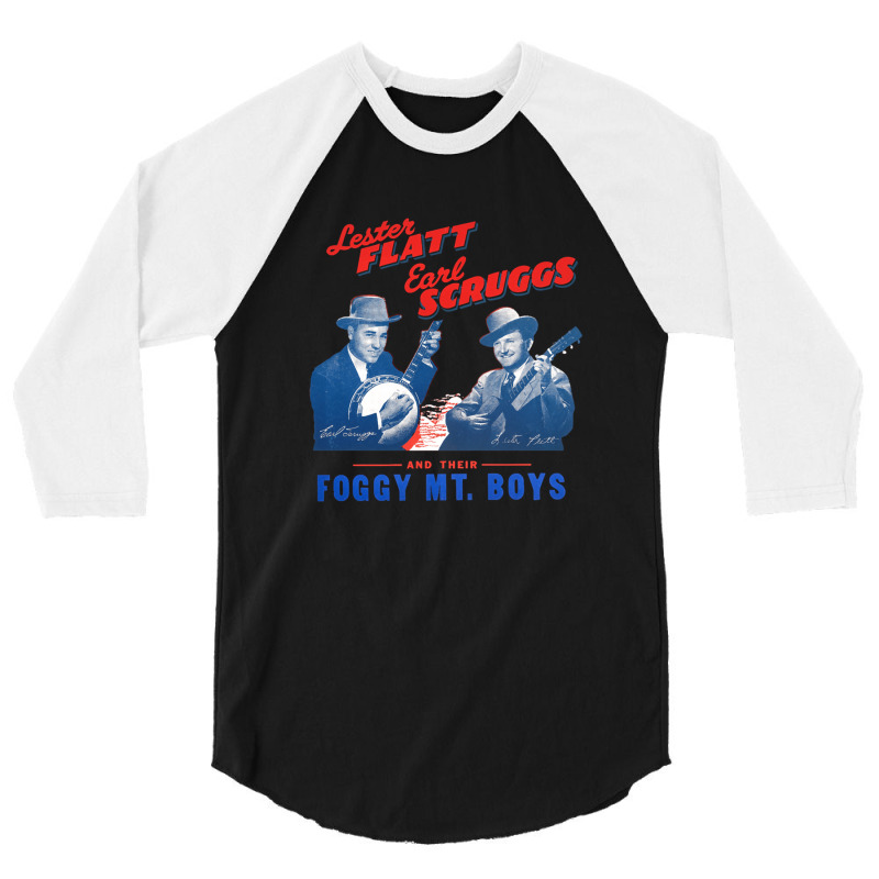 Flatt And Scruggs And Their Foggy Mountain Boys 3/4 Sleeve Shirt | Artistshot