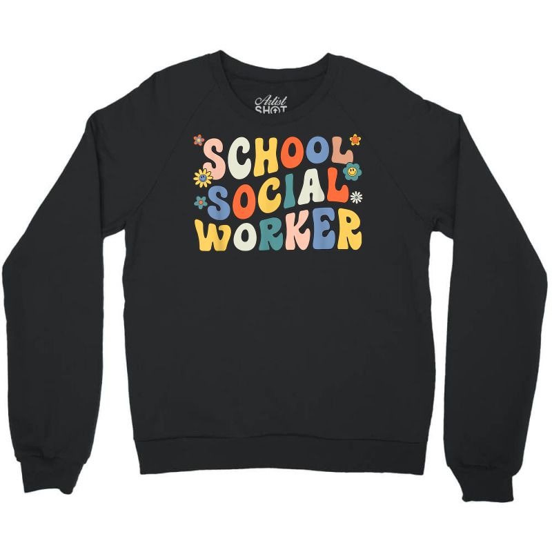 Groovy School Social Worker Coping Skills Back To School Crewneck Sweatshirt | Artistshot