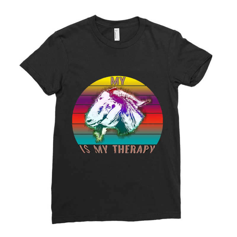 My Goat Is My Therapy, My Goat Is My Therapy Art, My Goat Is My Therap Ladies Fitted T-Shirt by SHPER904 | Artistshot