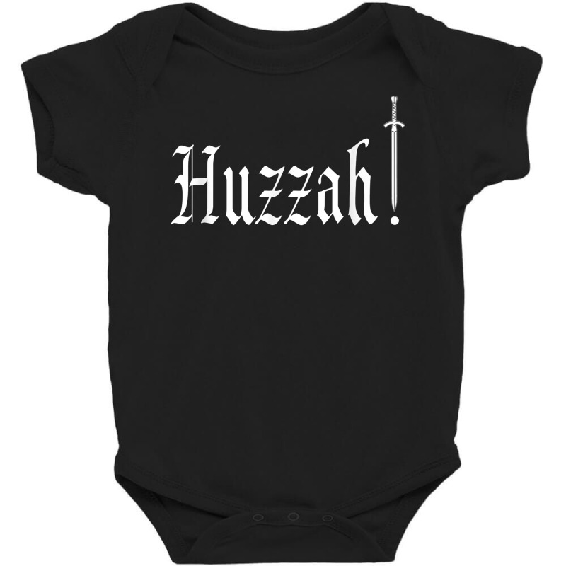 Huzzah Renaissance Faire Renfest Medieval Jousting Festival T Shirt Baby Bodysuit by cm-arts | Artistshot