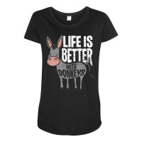 Donkey Life, Donkey Life Vintage, Donkey Life Art, Donkey, Life, Life  Maternity Scoop Neck T-shirt | Artistshot