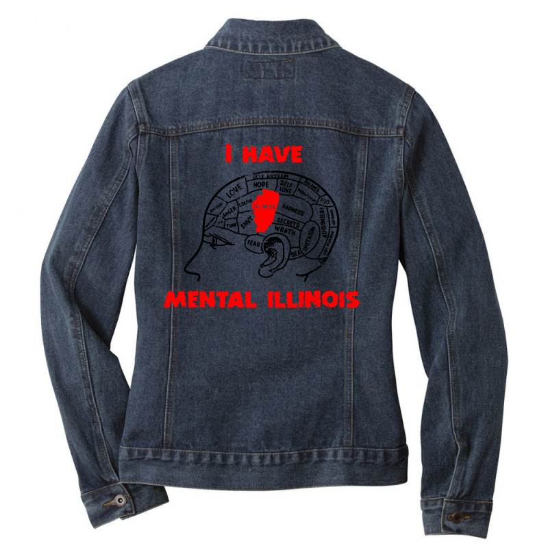 I Have Mental Illinois Funny Ladies Denim Jacket by Jembleng Art | Artistshot