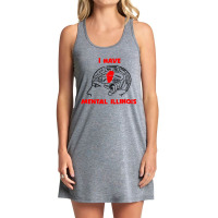 I Have Mental Illinois Funny Tank Dress | Artistshot