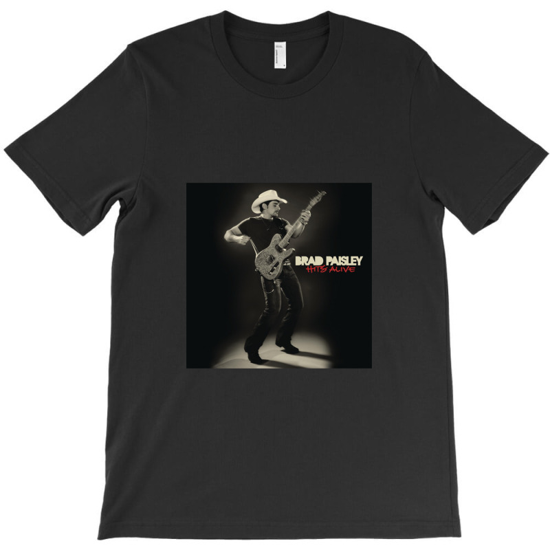 Brad Paisley Hits Alive T-shirt | Artistshot