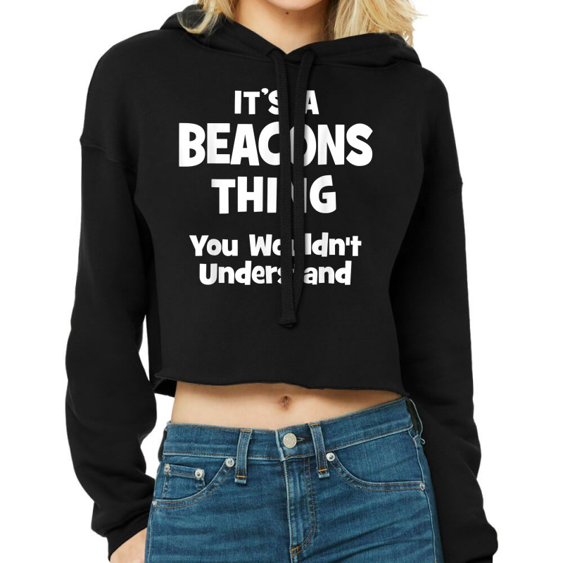 Beacons Thing College University Alumni Funny T Shirt Cropped Hoodie by cm-arts | Artistshot