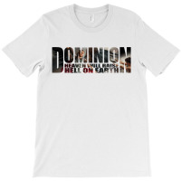 Dominion T-shirt | Artistshot