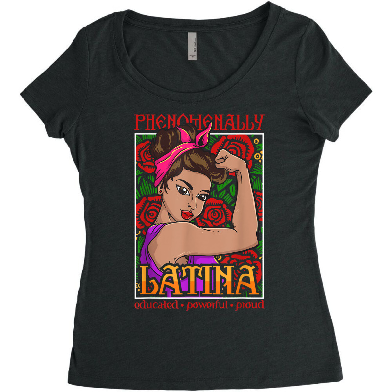 Phenomenally Latina Educated Powerful Proud, Latina Hispanic T Shirt Women's Triblend Scoop T-shirt by cm-arts | Artistshot