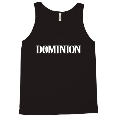 Dominion Tank Top Designed By Tshiart