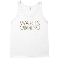 Dominion War Is Coming Tank Top | Artistshot