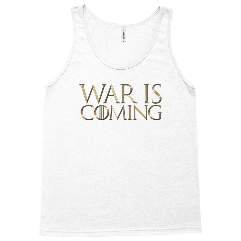 Dominion War Is Coming Tank Top | Artistshot