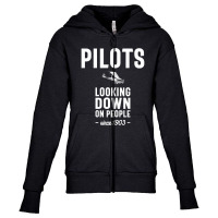 Pilots - Looking Down On People Since 1903 Youth Zipper Hoodie | Artistshot