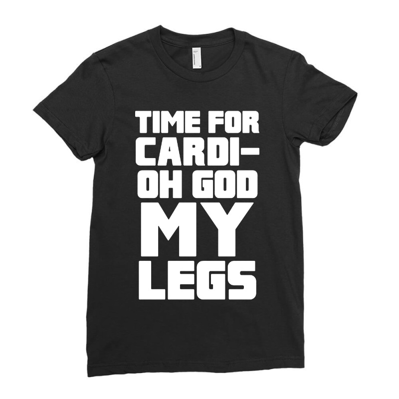 Cardi Oh God My Legs Ladies Fitted T-Shirt by syakirra | Artistshot