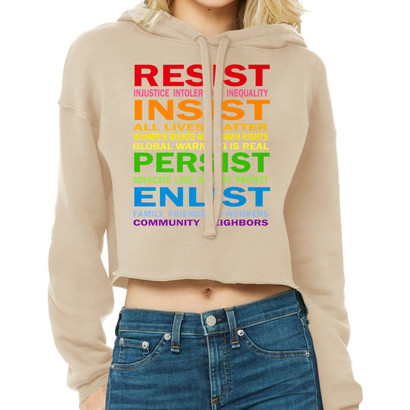 Lgbt Resist Insist Persist Enlist Hillary Mantra T Shirt Cropped Hoodie by qubujasaelae | Artistshot