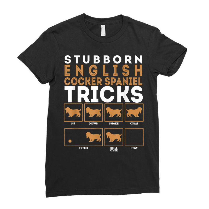 Stubborn English Cocker Spaniel Dog Tricks Graphic T Shirt Ladies Fitted T-Shirt by cm-arts | Artistshot